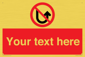 Custom prohibition No u turns